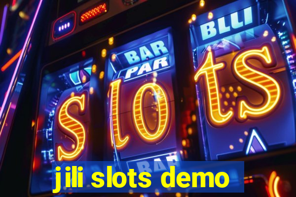 jili slots demo